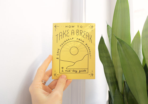 Little How To Take A Break Zine