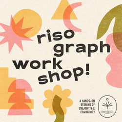 Saturday, Dec 6, 2025 Risograph All Levels Workshop
