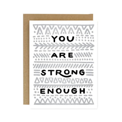 Sale - Strong Enough Screen Printed  Card