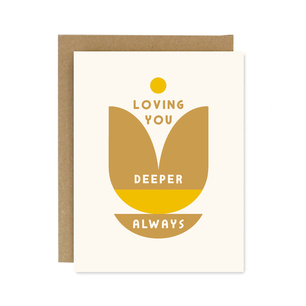 Sale - Loving You Deeper Screen Printed Card