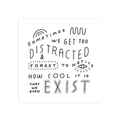 We Exist Die Cut Sticker