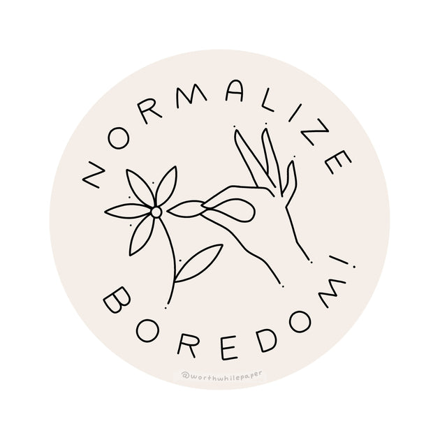 Normalize Boredom Die Sticker