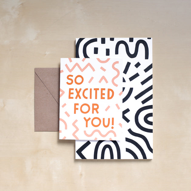 So Excited For You Screen Printed Card