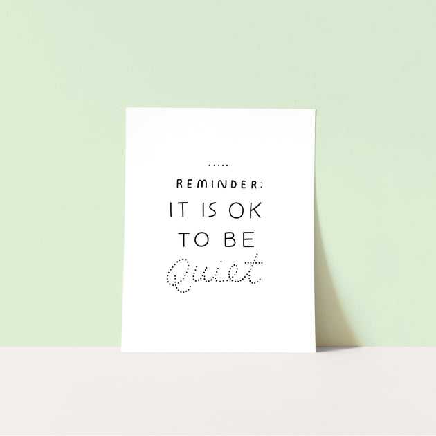Download & Print: OK to be Quiet